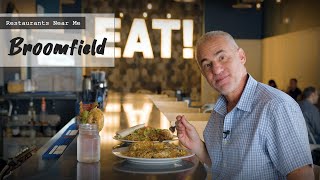 Restaurants Near Me | Back to Broomfield | S03E07