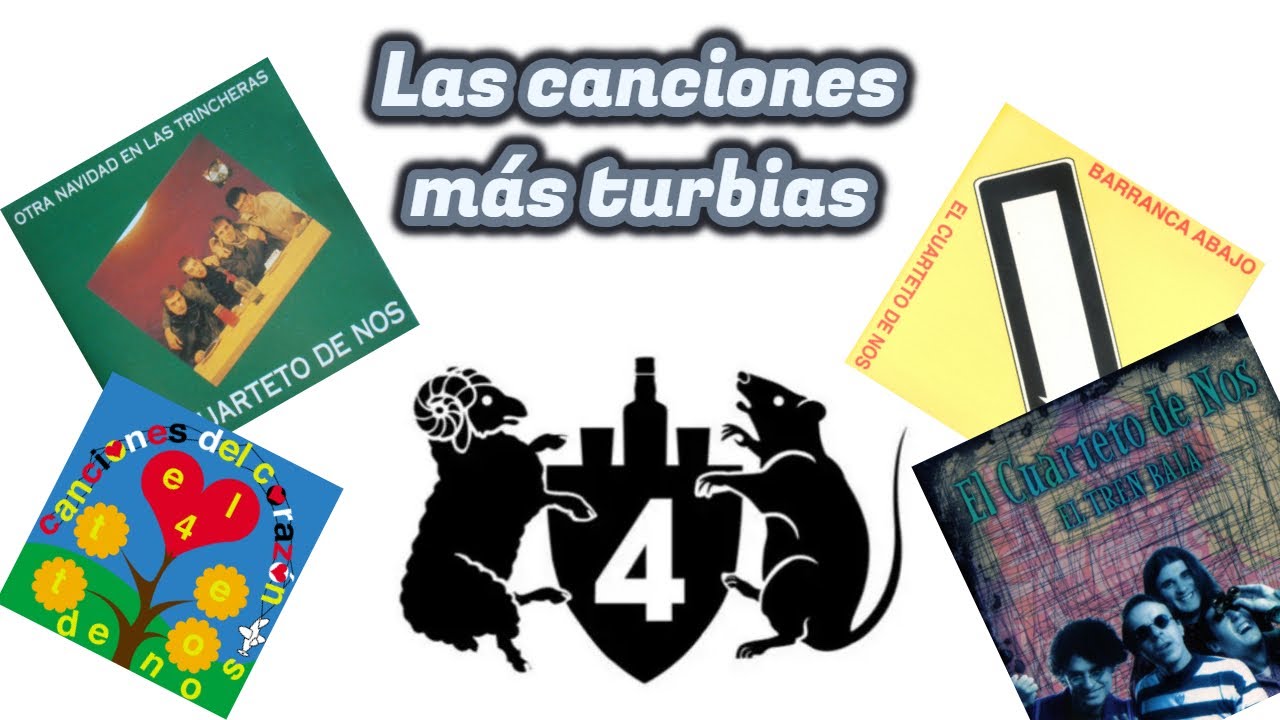 Top 10: Canciones más TURBIAS de EL CUARTETO DE NOS