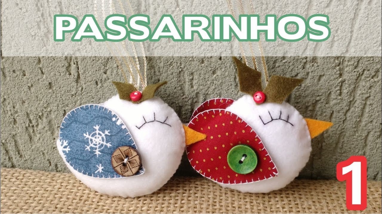 Enfeite de Natal Passo a Passo - Passarinho Natalino em Feltro #1