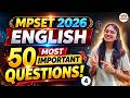 MPSET 2026 English | 50 Most Important Questions | MPSET English Most Expected Questions