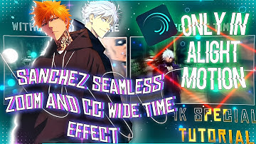 How to make Sanchez seamless zoom like ae in alight motion-amv tutorial