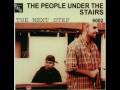 People Under The Stairs - The turndown