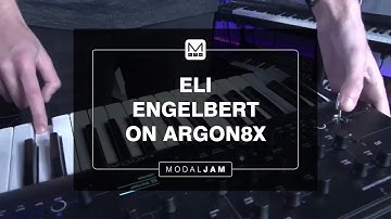 Modal Jam – Eli Engelbert on ARGON8X