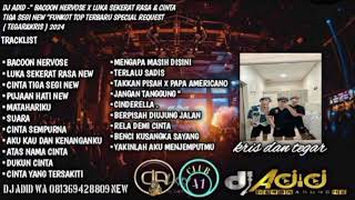 DJ ADID -'BACOON NERVOUSE X CINTA TIGA SEGI & LUKA SEKERAT RASA 'FUNKOT(KRIS & TEGAR) 2024