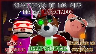 el verdadero significado de los ojos de los 🧟 infectados🧟 | piggy 🐽 / ⚡XAVIblox⚡