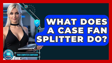 What Does A Case Fan Splitter Do? - Your Computer Companion