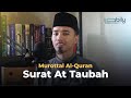 Murottal Al Qur An Surat At Taubah Ayat 90 129 Zakariyya Abdurrohim Bin Khanif Suyatno SABILY Murottal Al Qur An Surat At Taubah Ayat 90 129 Zakariyya Abdurrohim Bin Khanif Suyatno SABILY