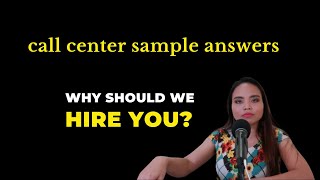 Why Should We Hire You? Call Center Sample Answers | Job Interview