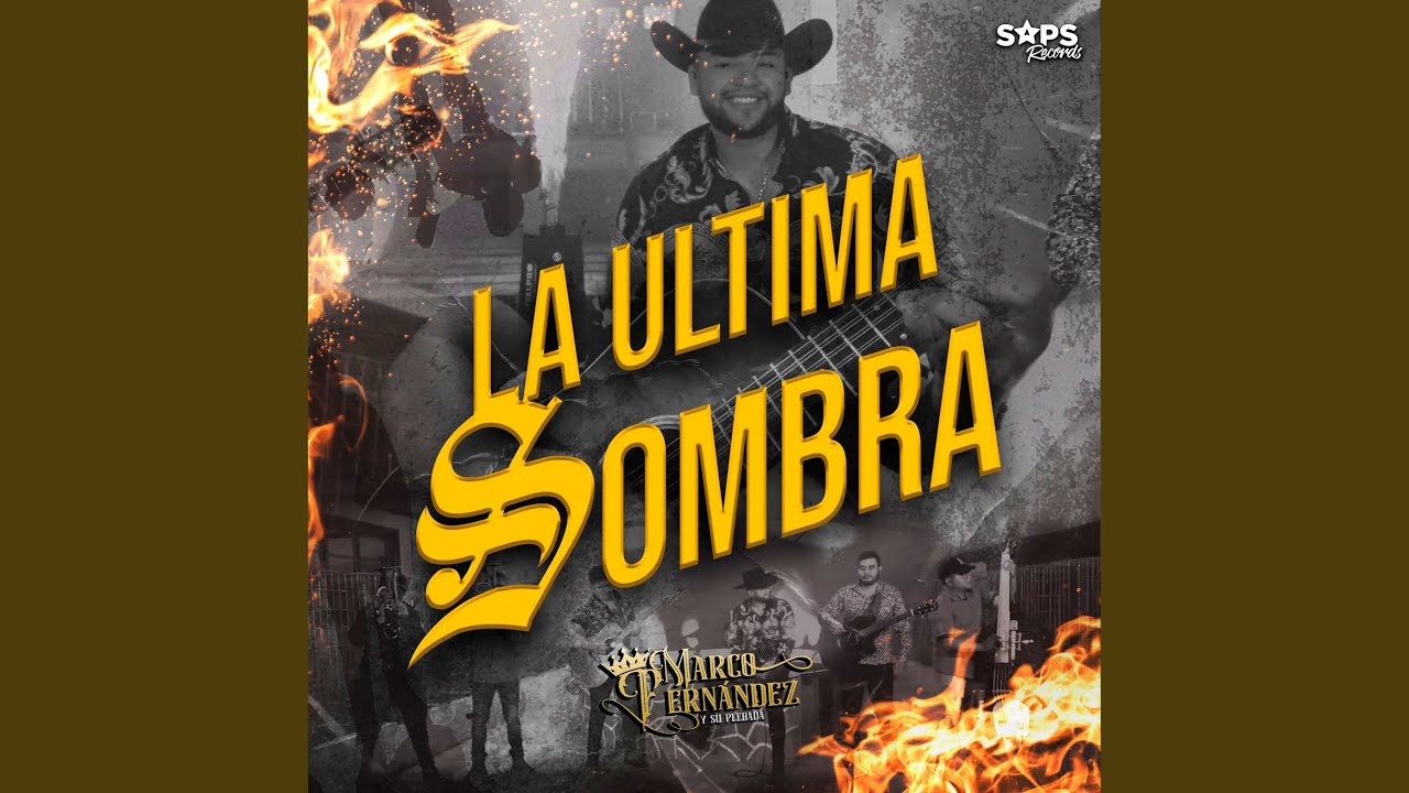 La Última Sombra YouTube Music