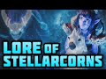 The Lore Behind Stellarcorns - Call of the Mountain Explained