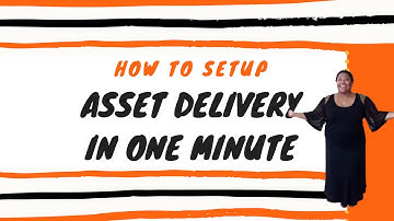 How To Setup Asset Delivery In One Minute