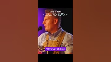 Thumbnail of I'll Fly Away - Joey & Rory, #short
