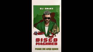 DJ Snake - Disco Maghreb (Phase inc Afro remix)