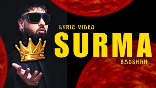 Surma - Badshah | Un-Official Lyric Video | Ek Tha Raja |