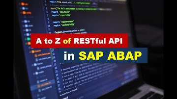 A to Z of Rest API for SAP ABAP - How to Consume Rest API in SAP ABAP?