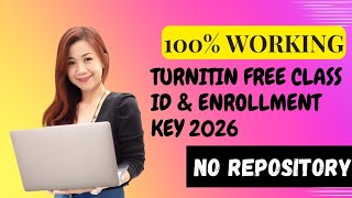 Turnitin Free Class ID and Enrollment Key 2026 I No Repository I 100% Working I Turnitin Terbaru screenshot 2
