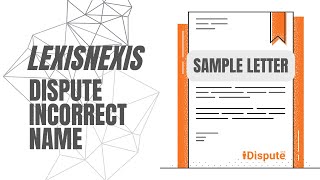 Fix LexisNexis Report: Remove Incorrect Name Fast & Easy - I Dispute & Repair Credit Fast