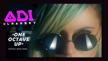 עדי אולמנסקי  | Adi Ulmansky - One Octave Up [OFFICIAL VIDEO