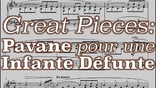 Great Pieces: Pavane pour une Infante Défunte @ClassicalNerd