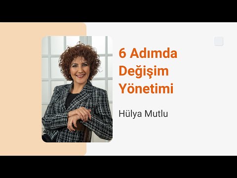 Video: Değişim yönetiminde etkili olmak için bir organizasyonu nasıl değiştirirsiniz?