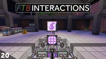 FTB: Interactions - Applying Energistics! Modded Minecraft Ep20