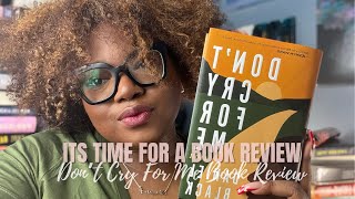 I Am Now A Daniel Black Fan. Don’t Cry For Me Book Review | @ShelbeyAndTheBookClub