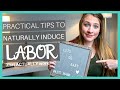 How to NATURALLY INDUCE LABOR | 21 Natural Ways to INDUCE LABOR (that actually work!)