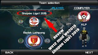 WE2012 mod WE2019 Update Shopee Liga1 2019!... Review!...