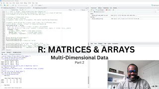 🎲 Part 2: Data Structures in R | Matrices & Arrays: Working with Multi-Dimensional Data