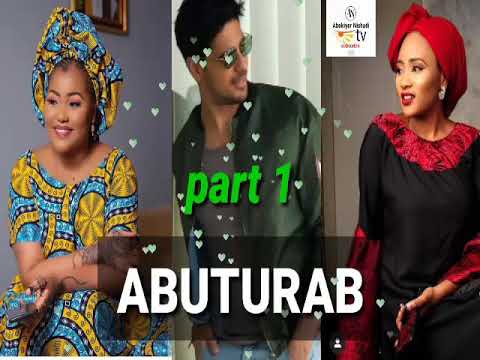 ABUTURAB part 1 latest Hausa Novels Audio labari Mai cike da Izgilanci,,yaudara ,soyayyah, tausayi