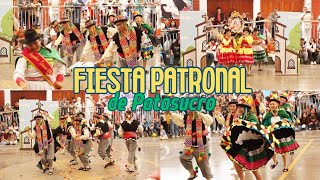 FIESTA PATRONAL DE PATASUCRO - AYACUCHO 
