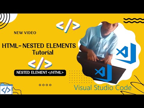 Understanding Nested Elements in HTML| New HTML Concept 2024