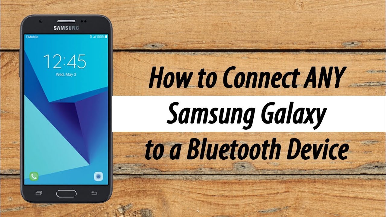 bottom tack beside How to Connect Any Samsung Galaxy to a Bluetooth Speaker or Headphones -  YouTube