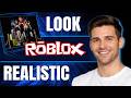 How to Make Realistic Avatar in Roblox (2025)