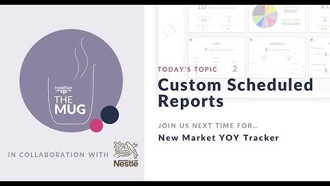InsideTrack MUG - Custom Scheduled Reports