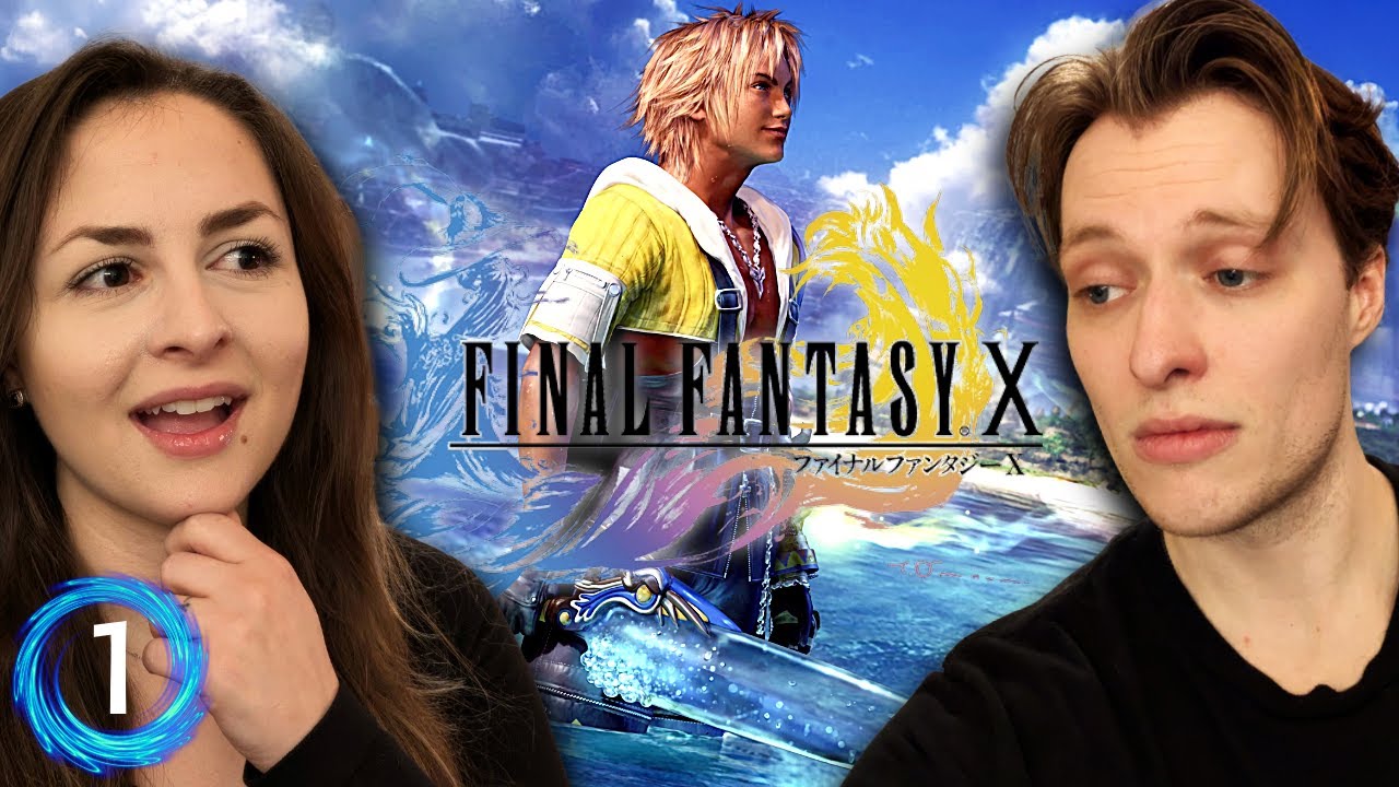 We Are Playing Final Fantasy X For The FIRST TIME EVER | Blind Playthrough