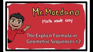 The Explicit Formula in Geometric Sequences! Example #2