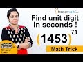 Aptitude Made Easy – Easy way of finding unit digit? - Common topic in Bank exam,Math tricks