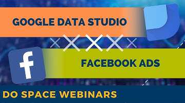Google Data Studio x Facebook Ads