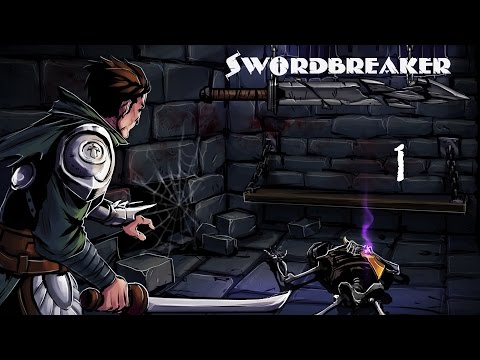 Прохождение Swordbreaker#1 - 1000+1 Способ умереть