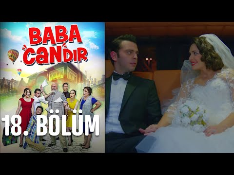 Baba Candır 18. Bölüm