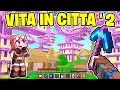 ESPLORO LA VITA IN CITT 2 PER 24H E TROVO QUESTO... - MINECRAFT Ep.35