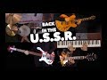 Back in the U.S.S.R - Guitars, Drums, Basses and Piano Cover - Instrumental