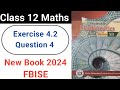 Class 12 Maths Exercise 4.2 Question No.4 New KPK Book 2024