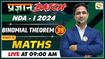 Binomial Theorem -02 for nda | NDA Maths Classes 2023 | NDA Maths Preparation 2024 | NDA