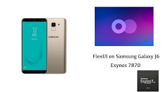 [Android 14] [Testing] FlexUI 1.3.9 GSI on Samsung Galaxy J6｜Exynos 7870