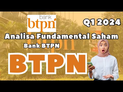 Cara Investasi Saham BTPN Q1 2024 - PT Bank BTPN Tbk.