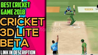 Cricket Lite 3D Beta || Link in description || Best Game of 2018 screenshot 5