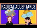 Dbt skills radical acceptance and distress tolerance