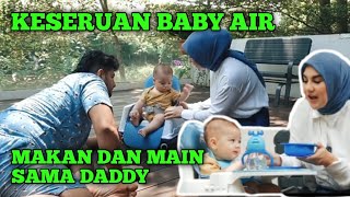 Baby Air Lagi Asik Main Sama Daddy Eh Mommy Datang Bawa Makan